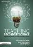 Teaching Secondary Science