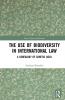 Use of Biodiversity in International Law