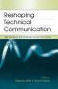 Reshaping Technical Communication
