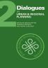 Dialogues in Urban and Regional Planning