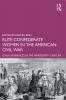 Elite Confederate Women in the American Civil War