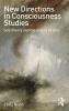 New Directions in Consciousness Studies