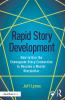 Rapid Story Development