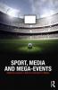 Sport Media and Mega-Events