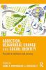 Addiction Behavioral Change and Social Identity