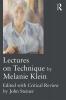 Lectures on Technique by Melanie Klein
