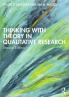 Thinking with Theory in Qualitative Research