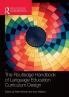 Routledge Handbook of Language Education Curriculum Design