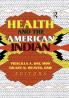 Health and the American Indian