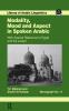 Modality Mood and Aspect in Spoken Arabic