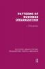 Patterns of Business Organization (RLE: Organizations)