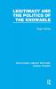 Legitimacy and the Politics of the Knowable (Rle Social Theory)