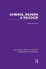 Science Reason and Religion