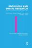 Sociology and Social Research (RLE Social Theory)