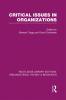 Critical Issues in Organizations (RLE