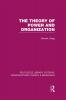 Theory of Power and Organization (RLE