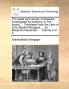 The seats and causes of diseases investigated by anatomy; in five books ... Translated from the Latin of John Baptist Morgagni ... by Benjamin Alexander ...  Volume 3 of 3