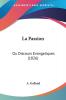 La Passion: Ou Discours Evangeliques (1826)