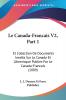 Le Canada-Francais V2 Part 1: Et Collection De Documents Inedits Sur Le Canada Et L'Americque Publies Par Le Canada-Francais (1889)