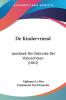 De Kindervriend: Leesboek Ten Gebruike Der Volksscholen (1863)