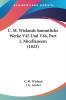 C. M. Wielands Sammtliche Werke V45 Und V46 Part 1 Micellaneens (1823)