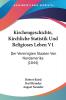 Kirchengeschichte Kirchliche Statistik Und Religioses Leben V1: Der Vereinigten Staaten Von Nordamerika (1844)