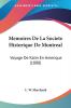 Memoires De La Societe Historique De Montreal