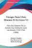 Voyages Dans L'Asie Mineure Et En Grece V2: Faits Aux Depens De La Societe Des Dilettanti Dans Les Annees 1764-1766 (1806)