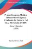 Primer Congreso Medico-Farmaceutico Regional Celebrado En Valencia Del 26 Al 31 De Julio De 1891: Actas Y Detalles (1894)