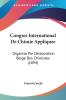 Congres International De Chimie Appliquee: Organise Par L'Association Belge Des Chimistes (1894)