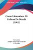 Corso Elementare Di Coltura De Boschi (1861)