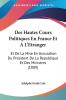 Des Hautes Cours Politiques En France Et A L'Etranger: Et De La Mise En Accusation Du President De La Republique Et Des Ministres (1889)