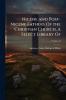 Nicene and Post-Nicene Fathers Of the Christian Church A Select Library Of