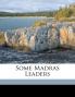 Some Madras Leaders