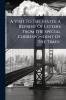 A Visit To The States. A Reprint Of Letters From The Special Correspondent Of The Times/