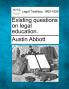 Existing questions on legal education.