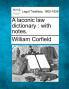 A Laconic Law Dictionary: With Notes.