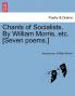 Chants of Socialists. by William Morris Etc. [seven Poems.]