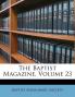 The Baptist Magazine Volume 23