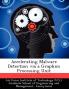 Accelerating Malware Detection via a Graphics Processing Unit