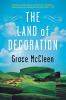 The Land of Decoration: A Novel