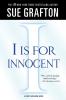 "I" is for Innocent: A Kinsey Millhone Novel: 9 (Kinsey Millhone Alphabet Mysteries 9)