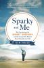 Sparky and Me: My Friendship with Sparky Anderson and the Lessons He Shared About Baseball and Life