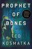 PROPHET OF BONES