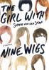 The Girl With Nine Wigs: A Memoir