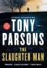 The Slaughter Man: A Novel: 2 (Max Wolfe Novels 2)
