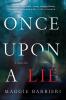 Once Upon a Lie: A Thriller: 1 (Maeve Conlon Novels 1)