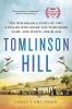 Tomlinson Hill: The Remarkable Story of Two Families Who Share the Tomlinson Name - One White One Black