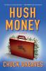 Hush Money: A Mystery: 1 (A Jack MacTaggart Mystery 1)