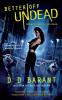 Better Off Undead: The Bloodhound Files: 4